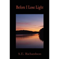 Before I Lose Light