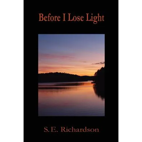 Before I Lose Light