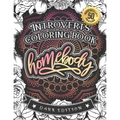 Introverts Coloring Book: Homebody: (Dark Edition): A Hilarious Fun Colouring Gift Book For Adults Relaxation With Funny Sarcastic Solitary Quot