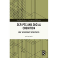 Scripts and Social Cognition: How We Interact with Others