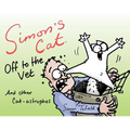Simon's Cat Off to the Vet . . . and Other Cat-Astrophes