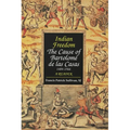 Indian Freedom: The Cause of Bartolomz de Las Casas