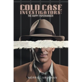 Cold Case Investigators: The Happy Paperhanger