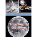 Traveling to the Moon