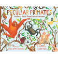 Peculiar Primates: Fun Facts about These Curious Creatures
