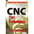 CNC Tips and Techniques: A Reader for Programmers