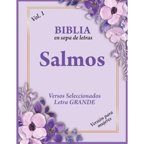 Biblia en Sopa de Letras Versos Seleccionados Letra Grande Versión para mujeres Vol.1