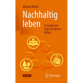 Nachhaltig Leben: 77 Praktische Tipps Für Deinen Alltag