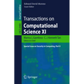 Transactions on Computational Science XI: Special Issue on Security in Computing, Part II
