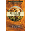 The Month of Tishrei: A Time of Rebirth and Upward Movement