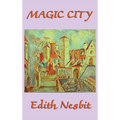 The Magic City