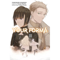 Your Forma, Vol. 3 (Manga)