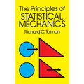 The Principles of Statistical Mechanics
