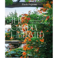 The Garden Liberated: An Evolution of Italian Garden Design