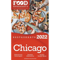 2022 Chicago Restaurants - The Food Enthusiast's Long Weekend Guide