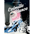 Colmillo Blanco / White Fang