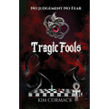 Tragic Fools: COA Universe