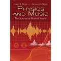 Physics and Music: The Science of Musical Sound