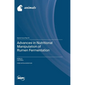 Advances in Nutritional Manipulation of Rumen Fermentation