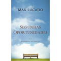 Segundas Oportunidades: M疽 Historias de Gracia