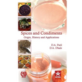Spices and Condiments Origin, History and Applications