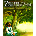 Zora Hurston and the Chinaberry Tree