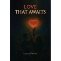 Love That Awaits