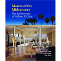 Master of the Midcentury: The Architecture of William F. Cody