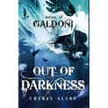 Galdoni Book Three: Out of Darkness