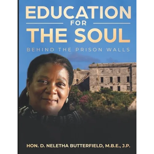 Education for the Soul: Behind the Prison Walls