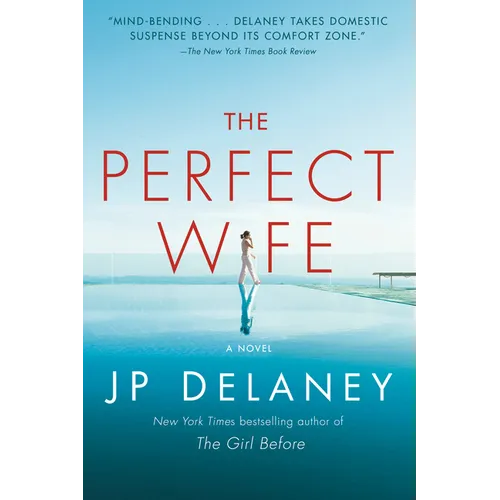 The Perfect Wife: The Perfect Wife: A Novel