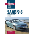 SAAB 9-3: The Essential Buyer's Guide: All Convertible Models 1998-2012