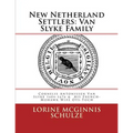 New Netherland Settlers: Cornelis Antonissen Van Slyke 1604-1676 & his French-Mohawk Wife Ots-Toch