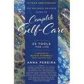 The Wellness Universe Guide to Complete Self-Care: 25 Tools for Life