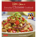 Katie Chin's Everyday Chinese Cookbook: 101 Delicious Recipes from My Mother's Kitchen