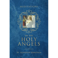 Meditations on the Holy Angels