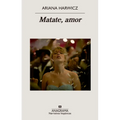Matate, Amor