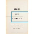 Comics and Cognition: Toward a Multimodal Cognitive Poetics
