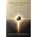 Echoes of Awakening