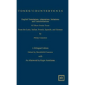 Tones / Countertones: English Translations, Adaptations, Imitations and Transformations of Short Poetic Texts: A Bilingual Edition