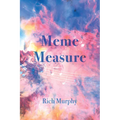 Meme Measure