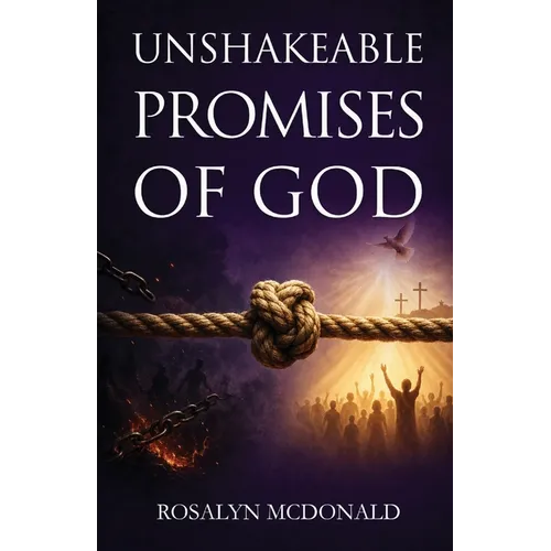 Unshakeable Promises of God