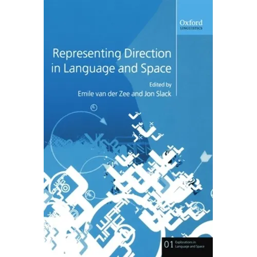 Representing Direction in Language and Space - Paperback