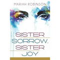 Sister Sorrow, Sister Joy