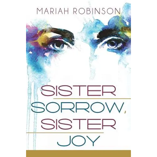 Sister Sorrow, Sister Joy