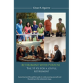 Retirement With Purpose: The 10 R's for a Joyful Retirement, A practical and thoughtful guide to rediscovering yourself and flourishing in the retirem
