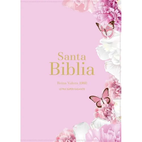 Biblia Rvr 1960 Letra Súper Gigante Símil Piel Rosa Claro (Bible Rvr 1960 Super Giant Print Leatherlike Light Pink Butterfly (Spanish Edition)