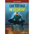 Can You Nab the Mothman?: An Interactive Monster Hunt