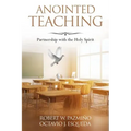 Anointed Teaching: Partnership with the Holy Spirit