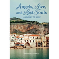 Angels, Love and Lost Souls: A Journey to Sicily